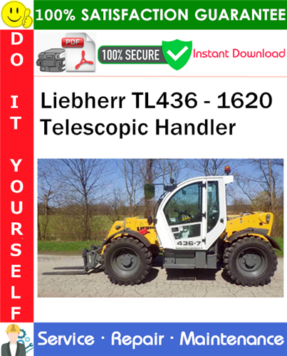 Thumbnail Liebherr TL436 - 1620 Telescopic Handler Service Repair Manual PDF Download ◆ Thumbnail Liebherr TL436 - 1620 Telescopic Handler Service Repair Manual PDF Download ◆