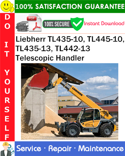 Thumbnail Liebherr TL435-10, TL445-10, TL435-13, TL442-13 Telescopic Handler Service Repair Manual PDF Download ◆ Thumbnail Liebherr TL435-10, TL445-10, TL435-13, TL442-13 Telescopic Handler Service Repair Manual PDF Download ◆