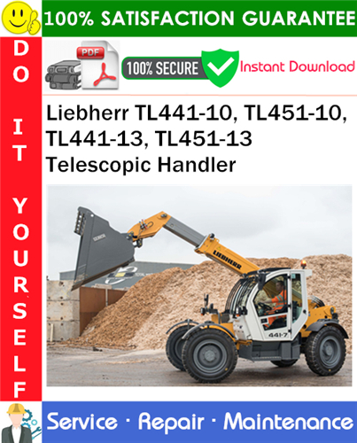 Thumbnail Liebherr TL441-10, TL451-10, TL441-13, TL451-13 Telescopic Handler Service Repair Manual PDF Download ◆ Thumbnail Liebherr TL441-10, TL451-10, TL441-13, TL451-13 Telescopic Handler Service Repair Manual PDF Download ◆