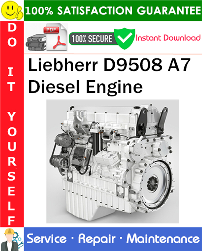 Thumbnail Liebherr D9508 A7 Diesel Engine Service Repair Manual PDF Download ◆ Thumbnail Liebherr D9508 A7 Diesel Engine Service Repair Manual PDF Download ◆