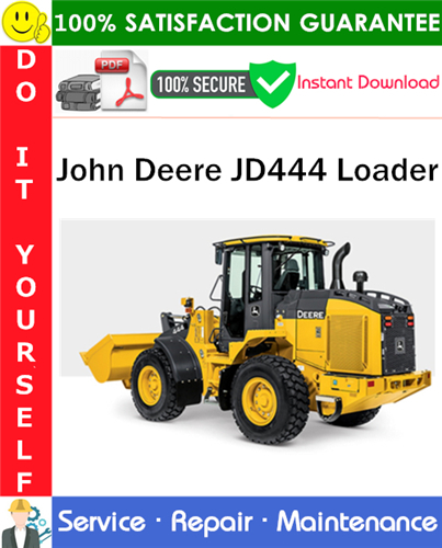 Thumbnail John Deere JD444 Loader Service Repair Manual PDF Download ◆