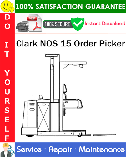 Thumbnail Clark NOS 15 Order Picker Service Repair Manual PDF Download ◆ Thumbnail Clark NOS 15 Order Picker Service Repair Manual PDF Download ◆