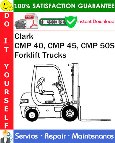 Thumbnail Clark CMP 40, CMP 45, CMP 50S Forklift Trucks Service Repair Manual PDF Download ◆