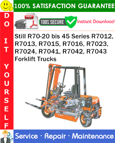 Thumbnail Still R70-20 bis 45 Series R7012, R7013, R7015, R7016, R7023, R7024, R7041, R7042, R7043 Forklift Trucks Service Repair Manual PDF Download ◆ Thumbnail Still R70-20 bis 45 Series R7012, R7013, R7015, R7016, R7023, R7024, R7041, R7042, R7043 Forklift Trucks Service Repair Manual PDF Download ◆
