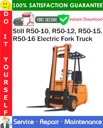 Thumbnail Still R50-10, R50-12, R50-15, R50-16 Electric Fork Truck Service Repair Manual PDF Download ◆