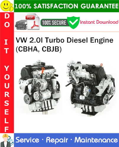 Thumbnail VW 2.0I Turbo Diesel Engine (CBHA, CBJB) Service Repair Manual PDF Download ◆