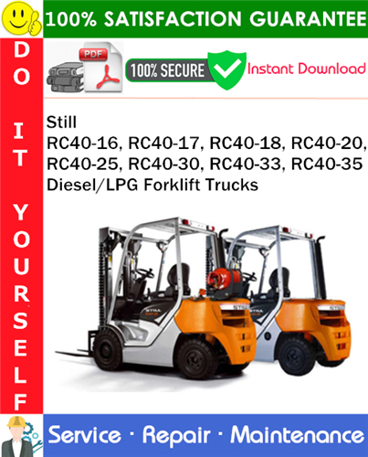 Thumbnail Still RC40-16, RC40-17, RC40-18, RC40-20, RC40-25, RC40-30, RC40-33, RC40-35 Diesel/LPG Forklift Trucks Service Repair Manual PDF Download ◆