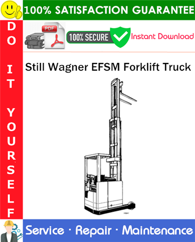 Thumbnail Still Wagner EFSM Forklift Truck Service Repair Manual PDF Download ◆