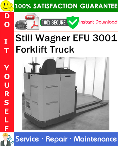 Thumbnail Still Wagner EFU 3001 Forklift Truck Service Repair Manual PDF Download ◆