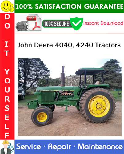 Thumbnail John Deere 4040, 4240 Tractors Service Repair Manual PDF Download ◆