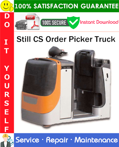 Thumbnail Still CS Order Picker Truck Service Repair Manual PDF Download ◆ Thumbnail Still CS Order Picker Truck Service Repair Manual PDF Download ◆