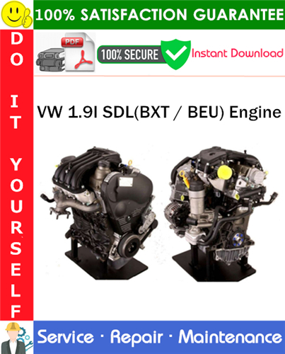 Thumbnail VW 1.9I SDL(BXT / BEU) Engine Service Repair Manual PDF Download ◆ Thumbnail VW 1.9I SDL(BXT / BEU) Engine Service Repair Manual PDF Download ◆