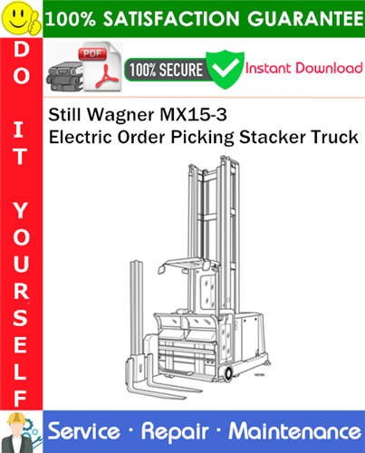 Thumbnail Still Wagner MX15-3 Electric Order Picking Stacker Truck Service Repair Manual PDF Download ◆