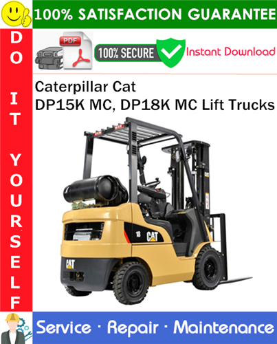 Thumbnail Caterpillar Cat DP15K MC, DP18K MC Lift Trucks Service Repair Manual PDF Download ◆ Thumbnail Caterpillar Cat DP15K MC, DP18K MC Lift Trucks Service Repair Manual PDF Download ◆