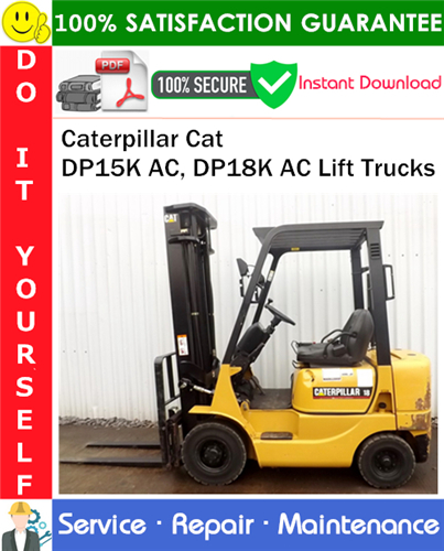 Thumbnail Caterpillar Cat DP15K AC, DP18K AC Lift Trucks Service Repair Manual PDF Download ◆ Thumbnail Caterpillar Cat DP15K AC, DP18K AC Lift Trucks Service Repair Manual PDF Download ◆