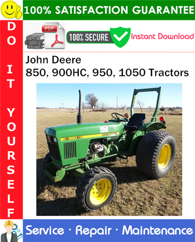 Thumbnail John Deere 850, 900HC, 950, 1050 Tractors Service Repair Manual PDF Download ◆