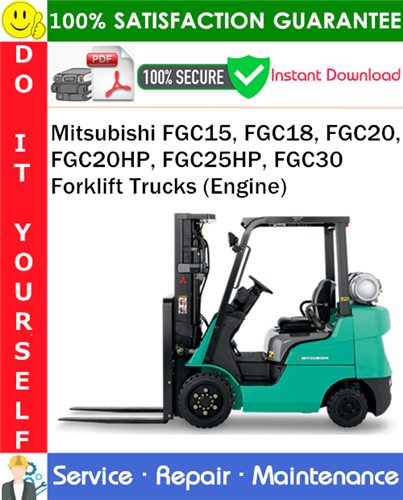 Thumbnail Mitsubishi FGC15, FGC18, FGC20, FGC20HP, FGC25HP, FGC30 Forklift Trucks (Engine) Service Repair Manual PDF Download ◆