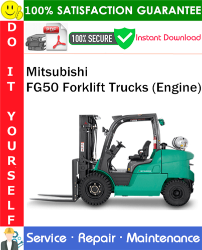 Thumbnail Mitsubishi FG50 Forklift Trucks (Engine) Service Repair Manual PDF Download ◆
