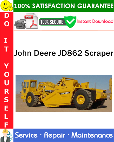 Thumbnail John Deere JD862 Scraper Service Repair Manual PDF Download ◆