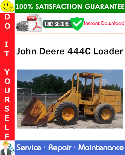 Thumbnail John Deere 444C Loader Service Repair Manual PDF Download ◆