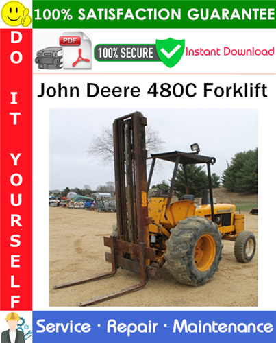 Thumbnail John Deere 480C Forklift Service Repair Manual PDF Download ◆