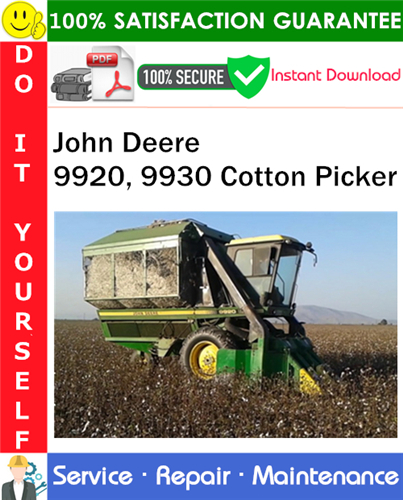 Thumbnail John Deere 9920, 9930 Cotton Picker Service Repair Manual PDF Download ◆