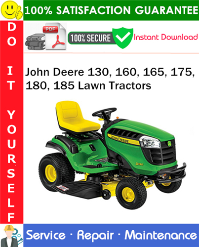 Thumbnail John Deere 130, 160, 165, 175, 180, 185 Lawn Tractors Service Repair Manual PDF Download ◆