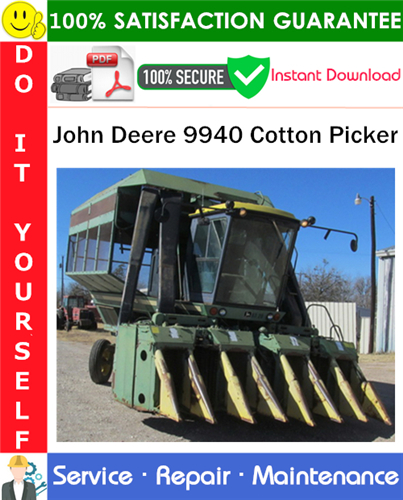 Thumbnail John Deere 9940 Cotton Picker Service Repair Manual PDF Download ◆