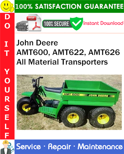 Thumbnail John Deere AMT600, AMT622, AMT626 All Material Transporters Service Repair Manual PDF Download ◆