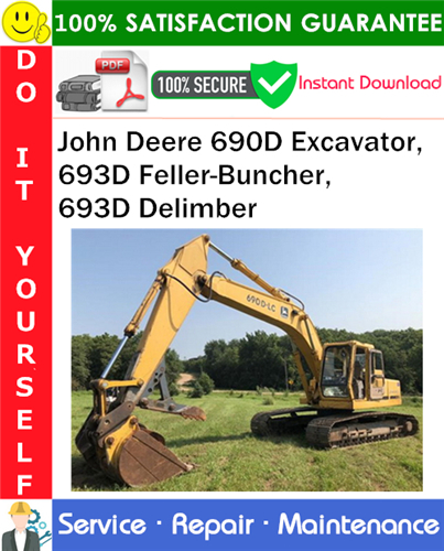Thumbnail John Deere 690D Excavator, 693D Feller-Buncher, 693D Delimber Repair Technical Manual PDF Download ◆ Thumbnail John Deere 690D Excavator, 693D Feller-Buncher, 693D Delimber Repair Technical Manual PDF Download ◆