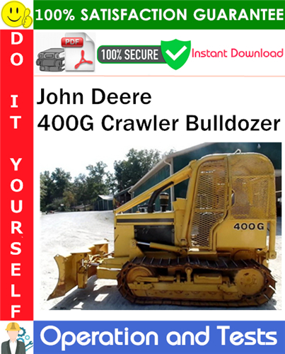 Thumbnail John Deere 400G Crawler Bulldozer Operation and Test Technical Manual PDF Download ◆ Thumbnail John Deere 400G Crawler Bulldozer Operation and Test Technical Manual PDF Download ◆