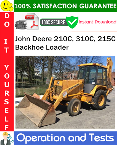 Thumbnail John Deere 210C, 310C, 215C Backhoe Loader Operation and Test Technical Manual PDF Download ◆ Thumbnail John Deere 210C, 310C, 215C Backhoe Loader Operation and Test Technical Manual PDF Download ◆