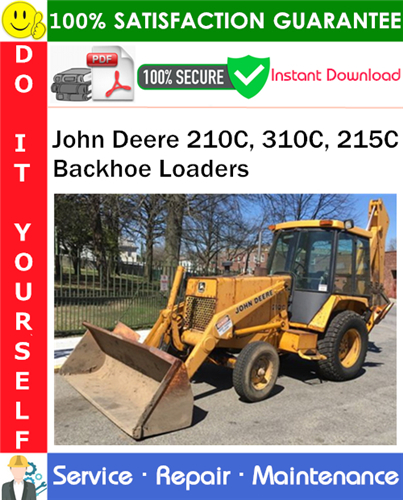 Thumbnail John Deere 210C, 310C, 215C Backhoe Loaders Repair Technical Manual PDF Download ◆ Thumbnail John Deere 210C, 310C, 215C Backhoe Loaders Repair Technical Manual PDF Download ◆