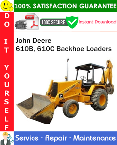 Thumbnail John Deere 610B, 610C Backhoe Loaders Repair Technical Manual PDF Download ◆
