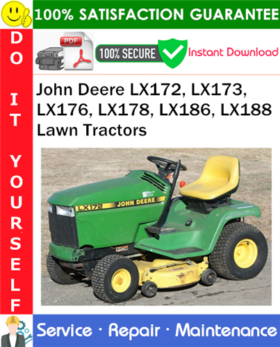 Thumbnail John Deere LX172, LX173, LX176, LX178, LX186, LX188 Lawn Tractors Service Repair Manual PDF Download ◆