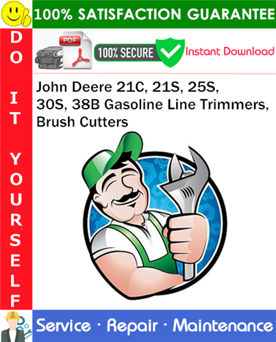 Thumbnail John Deere 21C, 21S, 25S, 30S, 38B Gasoline Line Trimmers, Brush Cutters Service Repair Manual PDF Download ◆