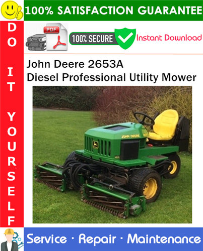Thumbnail John Deere 2653A Diesel Professional Utility Mower Service Repair Manual PDF Download ◆