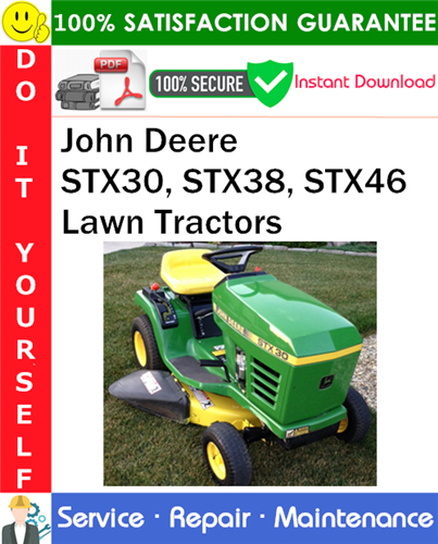 Thumbnail John Deere STX30, STX38, STX46 Lawn Tractors Service Repair Manual PDF Download ◆