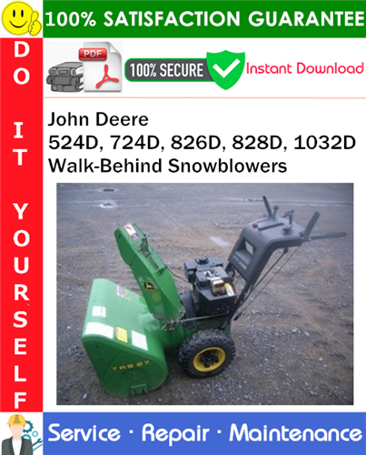 Thumbnail John Deere 524D, 724D, 826D, 828D, 1032D Walk-Behind Snowblowers Service Repair Manual PDF Download ◆
