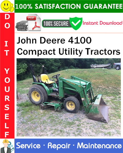 Thumbnail John Deere 4100 Compact Utility Tractors Service Repair Manual PDF Download ◆