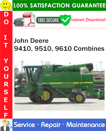 Thumbnail John Deere 9410, 9510, 9610 Combines Repair Technical Manual PDF Download ◆