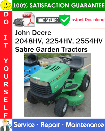 Thumbnail John Deere 2048HV, 2254HV, 2554HV Sabre Garden Tractors Service Repair Manual PDF Download ◆