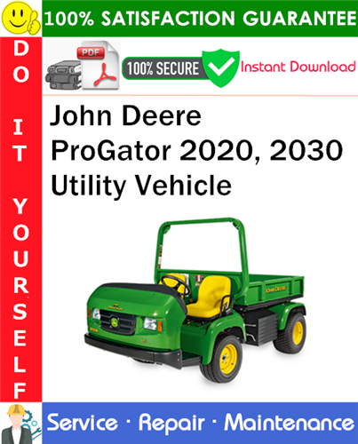 Thumbnail John Deere ProGator 2020, 2030 Utility Vehicle Service Repair Manual PDF Download ◆
