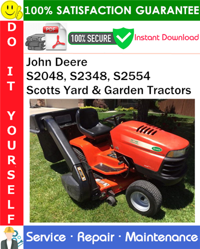 Thumbnail John Deere S2048, S2348, S2554 Scotts Yard & Garden Tractors Service Repair Manual PDF Download ◆