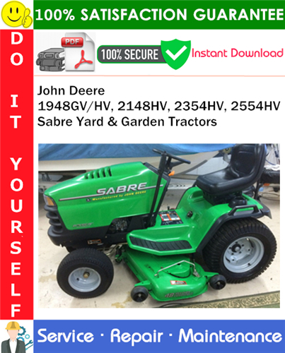 Thumbnail John Deere 1948GV/HV, 2148HV, 2354HV, 2554HV Sabre Yard & Garden Tractors Service Repair Manual PDF Download ◆
