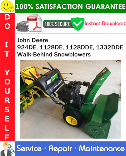 Thumbnail John Deere 924DE, 1128DE, 1128DDE, 1332DDE Walk-Behind Snowblowers Service Repair Manual PDF Download ◆