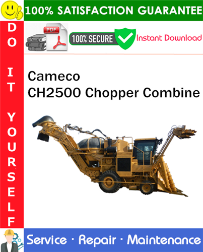 Thumbnail Cameco CH2500 Chopper Combine Repair Technical Manual PDF Download ◆