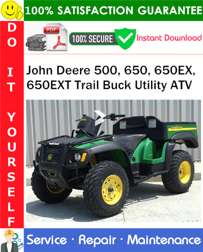 Thumbnail John Deere 500, 650, 650EX, 650EXT Trail Buck Utility ATV Service Repair Manual PDF Download ◆
