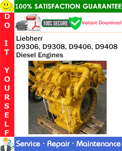 Thumbnail Liebherr D9306, D9308, D9406, D9408 Diesel Engines Service Repair Manual PDF Download ◆ Thumbnail Liebherr D9306, D9308, D9406, D9408 Diesel Engines Service Repair Manual PDF Download ◆