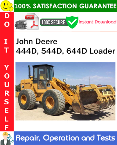 Thumbnail John Deere 444D, 544D, 644D Loader Repair, Operation and Tests Technical Manual PDF Download ◆ Thumbnail John Deere 444D, 544D, 644D Loader Repair, Operation and Tests Technical Manual PDF Download ◆